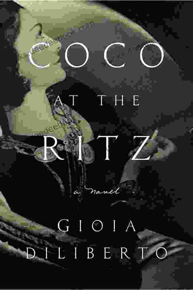 Coco At The Ritz Novel Cover Coco At The Ritz: A Novel