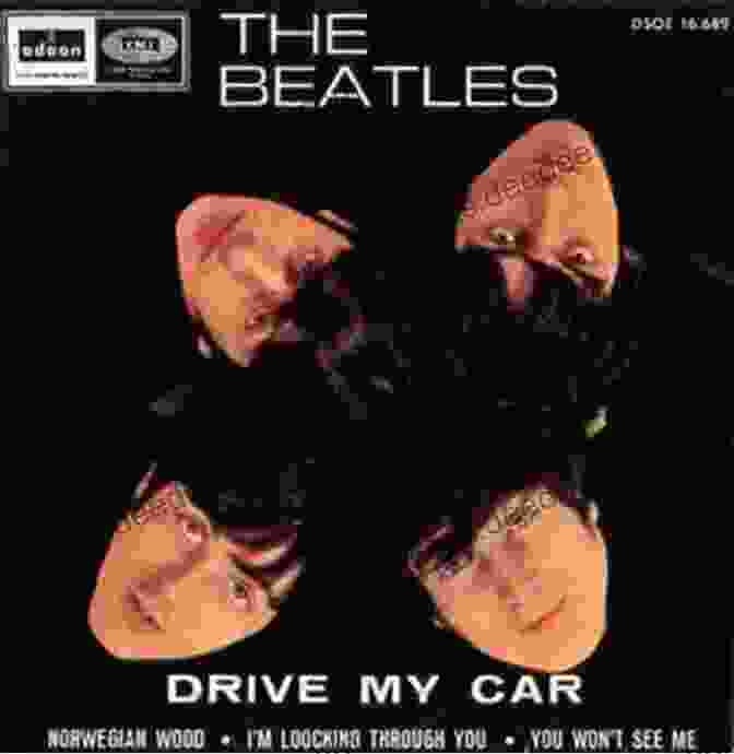Drive My Car By The Beatles Because: A Fan Picks His Top Forty Songs By The Fab Four