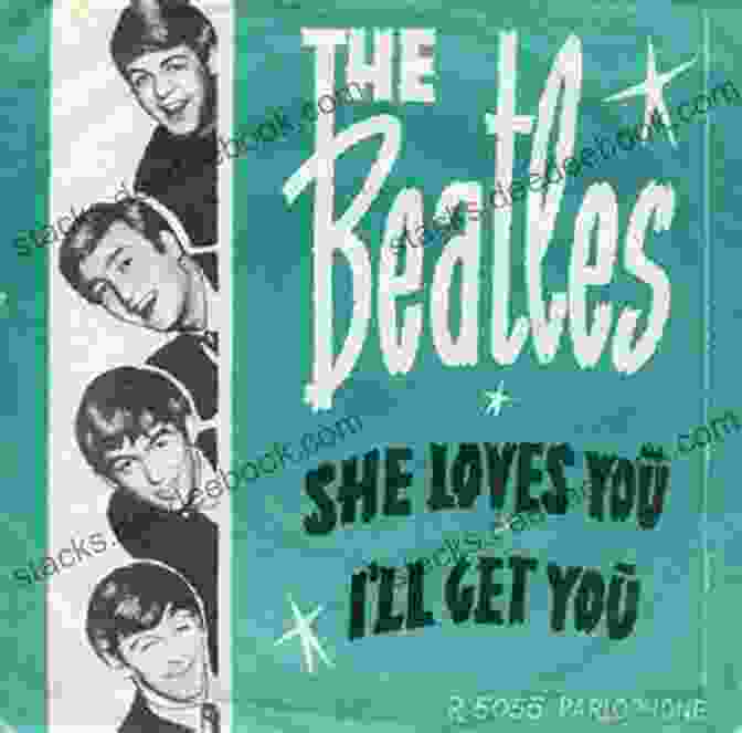 She Loves You By The Beatles Because: A Fan Picks His Top Forty Songs By The Fab Four