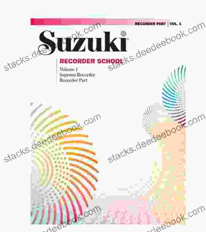 Suzuki Recorder School Volume 1: Alto Recorder Part Suzuki Recorder School Volume 4: Alto Recorder Part