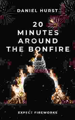 20 Minutes Around The Bonfire (20 Minute 7)
