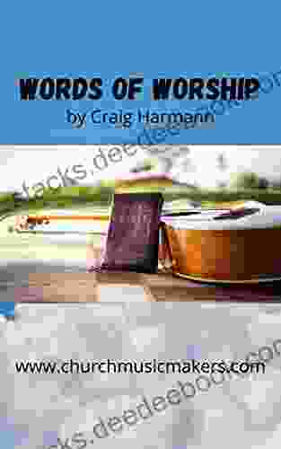 Words Of Worship: 30 Devotions Based On Songs And Hymns