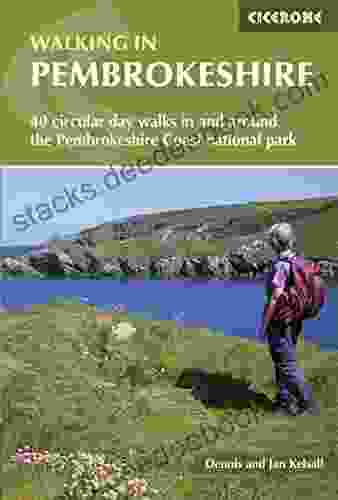 Walking In Pembrokeshire: 40 Circular Walks In And Around The Pembrokeshire Coast National Park (British Walking)