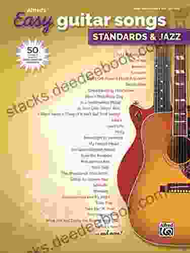 Alfred S Easy Guitar Songs Standards Jazz: 50 Easy Classic Hits For Guitar TAB From The Great American Songbook