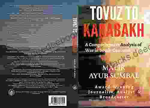 Tovuz To Karabakh : A Comprehensive Analysis Of War In South Caucasus