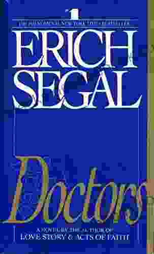 Doctors: A Novel Erich Segal