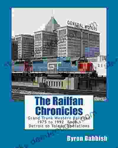 The Railfan Chronicles: Grand Trunk Western Railroad 1 Detroit To Toledo Operations