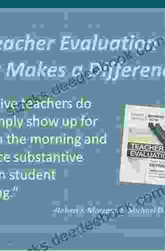 Teacher Evaluation That Makes A Difference: A New Model For Teacher Growth And Student Achievement