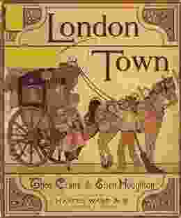 London Town 1907 Barbara O Connor