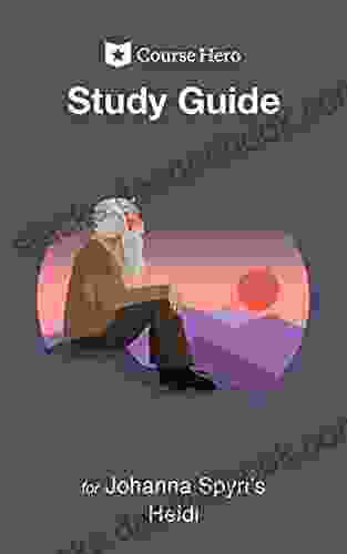 Study Guide For Johanna Spyri S Heidi