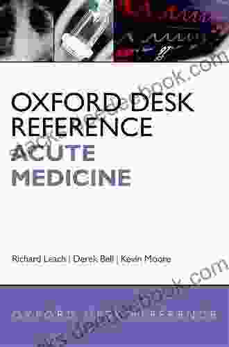 Oxford Desk Reference: Acute Medicine (Oxford Desk Reference Series)