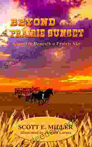 Beyond The Prairie Sunset: Sequel To Beneath A Prairie Sky