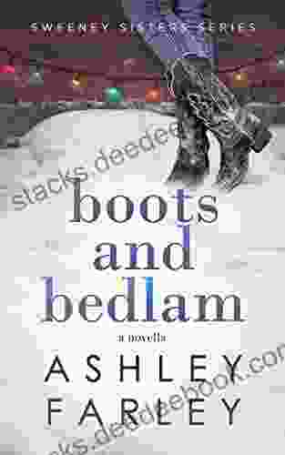 Boots And Bedlam (Sweeney Sisters 3)