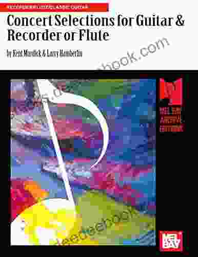 Concert Selections For Guitar Recorder Or Flute