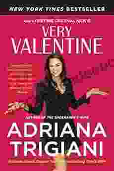 Very Valentine: A Novel (Valentine Trilogy 1)
