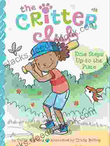 Ellie Steps Up To The Plate (The Critter Club 18)
