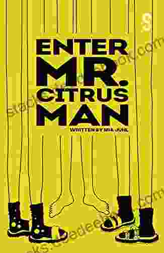 Enter Mr Citrus Man Sarah Morgan