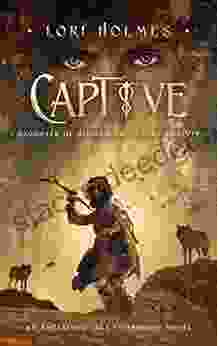 Captive: Daughter Of Ninmah As Told By Khalvir: A Fantasy Romance (An Ancestors Saga Companion Novel) (The Ancestors Saga)