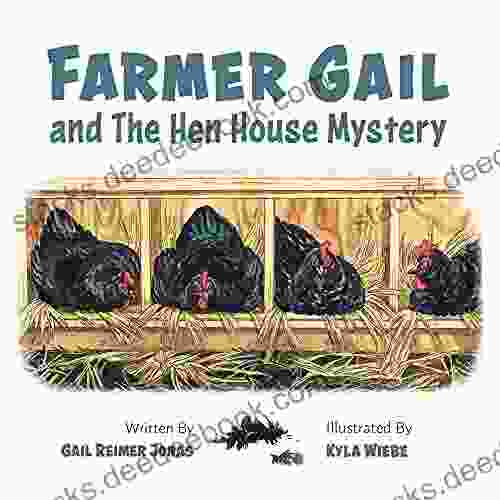 Farmer Gail: And The Hen House Mystery
