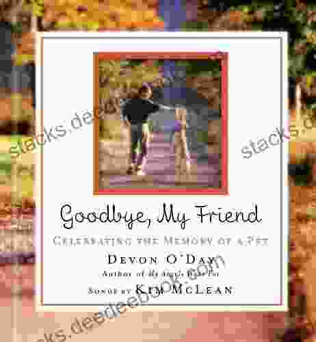 Goodbye My Friend Devon O Day