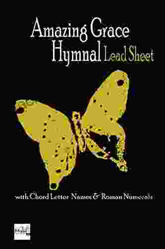 Amazing Grace: Hymnal Lead Sheet With Chord Letter Names Roman Numerals