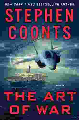 The Art Of War: A Jake Grafton Novel (Tommy Carmellini 6)