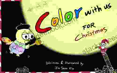 Color With Us For Christmas: (FREE Coloring Inside) (Christmas Stories For Kids)