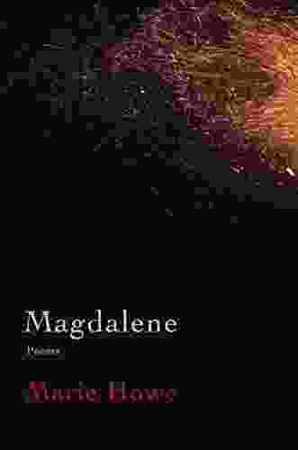 Magdalene: Poems Marie Howe