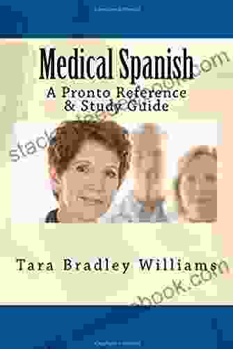 Medical Spanish: A Pronto Reference Study Guide