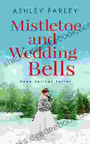 Mistletoe And Wedding Bells (Hope Springs 3)