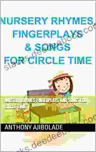 Nursery Rhymes Fingerplays And Songs For Circle Time