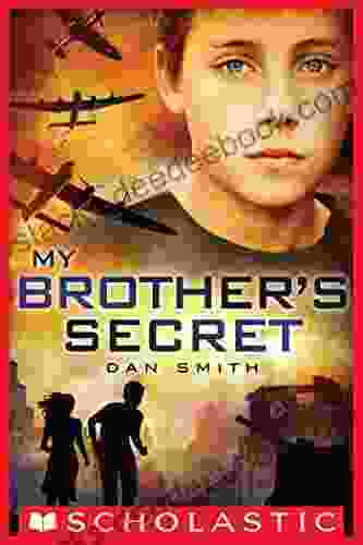 My Brother S Secret Dan Smith