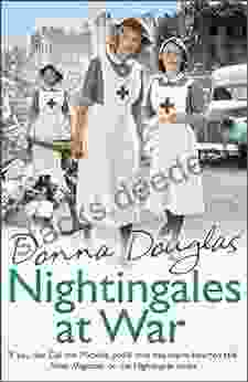 Nightingales At War: (Nightingales 6) Donna Douglas