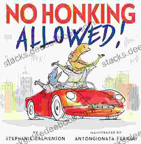 No Honking Allowed Stephanie Calmenson