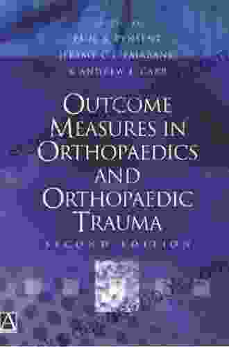 Outcome Measures In Orthopaedics And Orthopaedic Trauma 2Ed (Hodder Arnold Publication)
