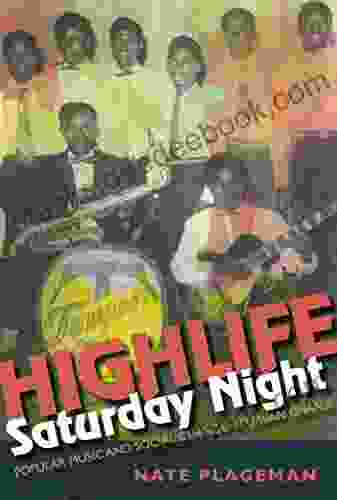 Highlife Saturday Night: Popular Music And Social Change In Urban Ghana (African Expressive Cultures)