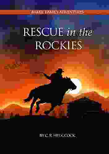 Rescue In The Rockies: Baker Family Adventures 8