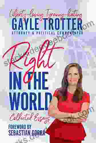 Right In The World: Collected Essays