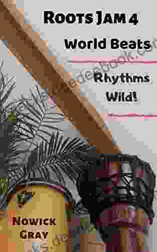 Roots Jam 4: World Beats Rhythms Wild