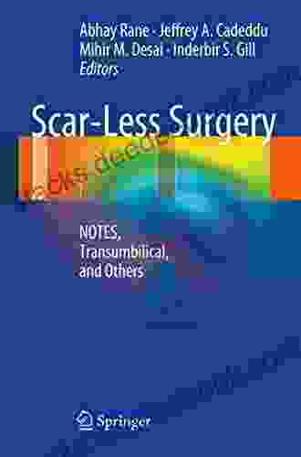 Scar Less Surgery: NOTES Transumbilical And Others