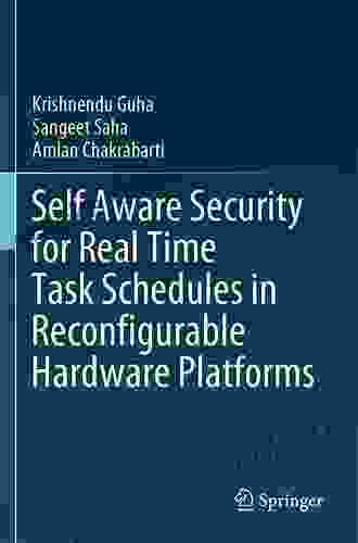 Self Aware Security For Real Time Task Schedules In Reconfigurable Hardware Platforms