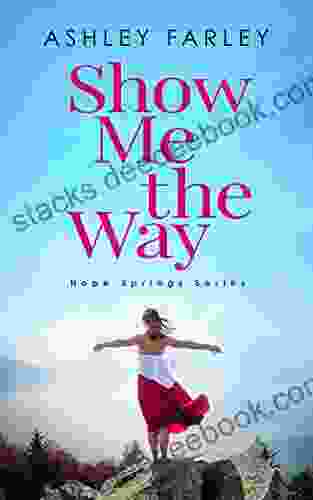 Show Me The Way (Hope Springs 2)