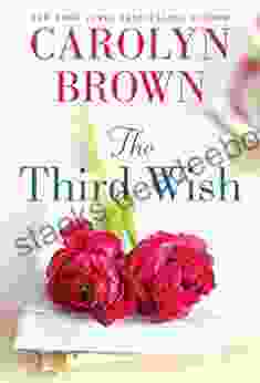 The Third Wish: A Sweet And Sassy Southern Fiction Novella