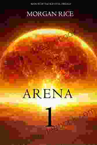 Arena 1 (Book #1 In The Survival Trilogy)