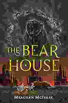 The Bear House Meaghan McIsaac