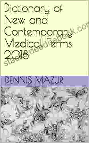 Dictionary Of New And Contemporary Medical Terms 2024