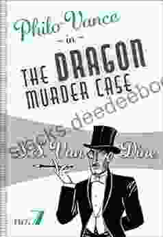 The Dragon Murder Case (Philo Vance 8)