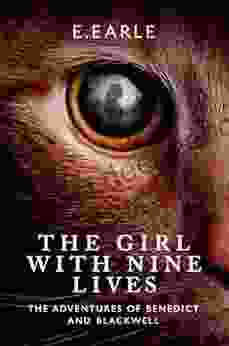 The Girl With Nine Lives (The Adventures Of Benedict And Blackwell 1)