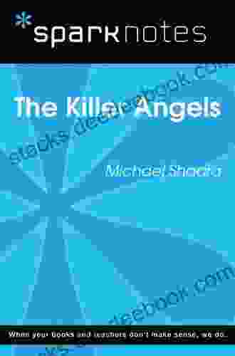 The Killer Angels (SparkNotes Literature Guide) (SparkNotes Literature Guide Series)