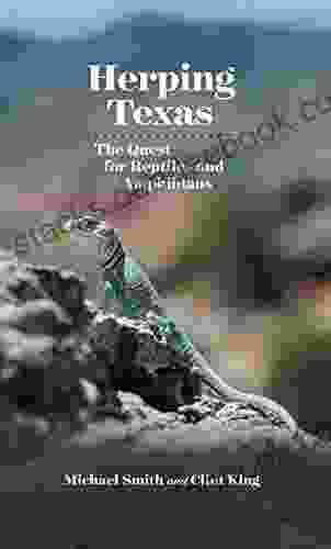 Herping Texas: The Quest For Reptiles And Amphibians (Myrna And David K Langford On Working Lands)